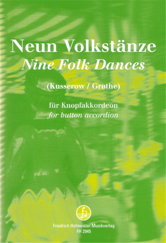 9 Volkstänze für Einzelknopfakkorden